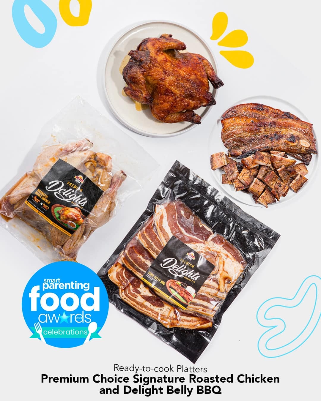 Smart Parenting Food Awards 2024 Celebrations Category Winner: Premium Choice Signature Roasted Chicken and Premium Choice Delight Belly BBQ